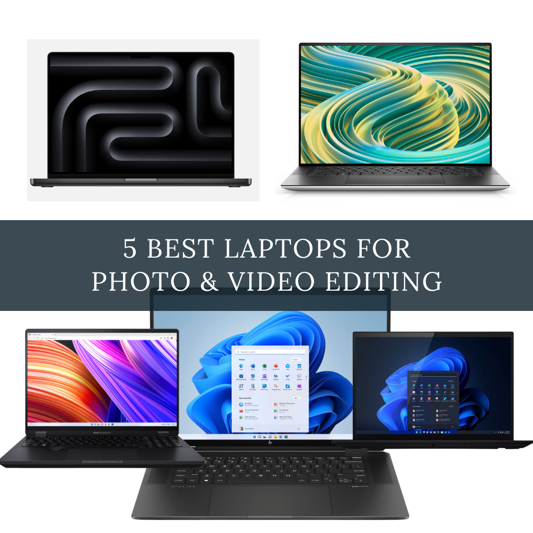 5 Best Laptops for Photo and Video Editing