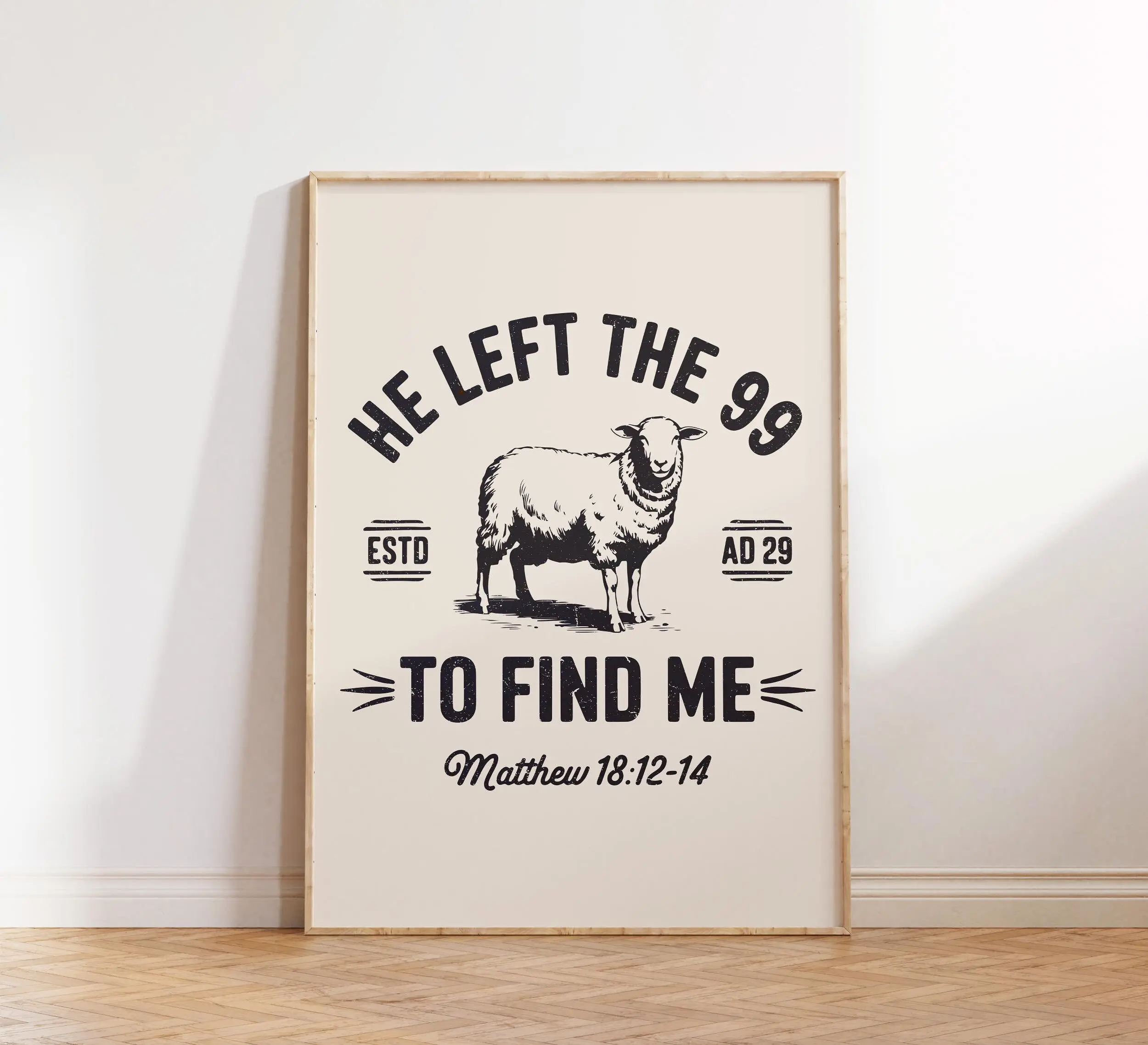 Free Download: “He Left the 99 to Find Me” Bible Verse Wall Art Printable