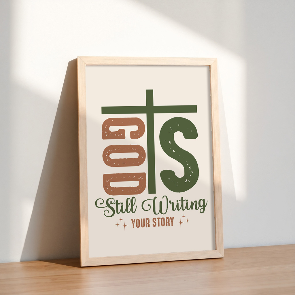 Free Download – God’s Still Writing Your Story Christian Wall Art